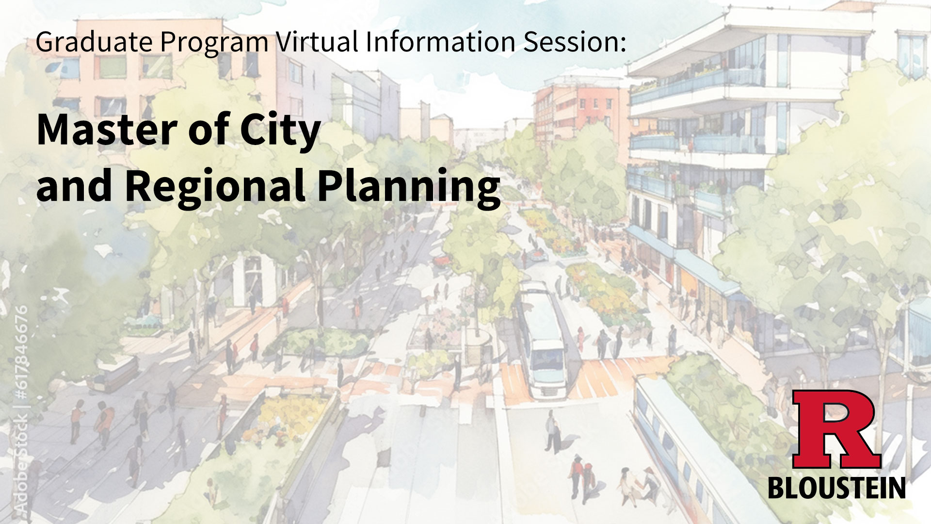 Virtual Information Session Master of City and Regional Planning Program Virtual Information Session Master of City and Regional Planning Program