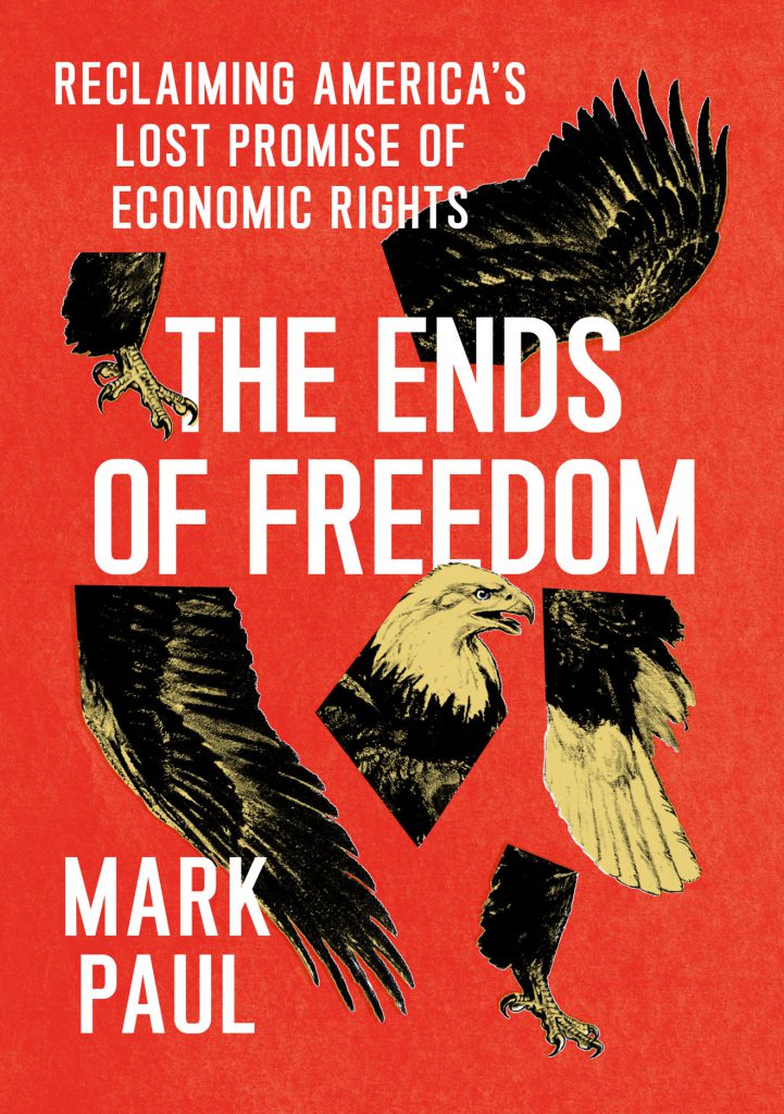 Mark Paul The Ends of Freedom