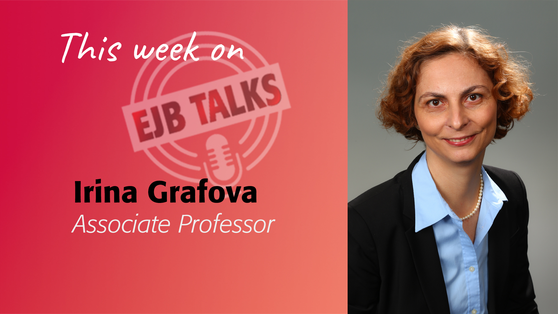 ejb-talks-irina-grafova EJB Talks with Irina Grafova