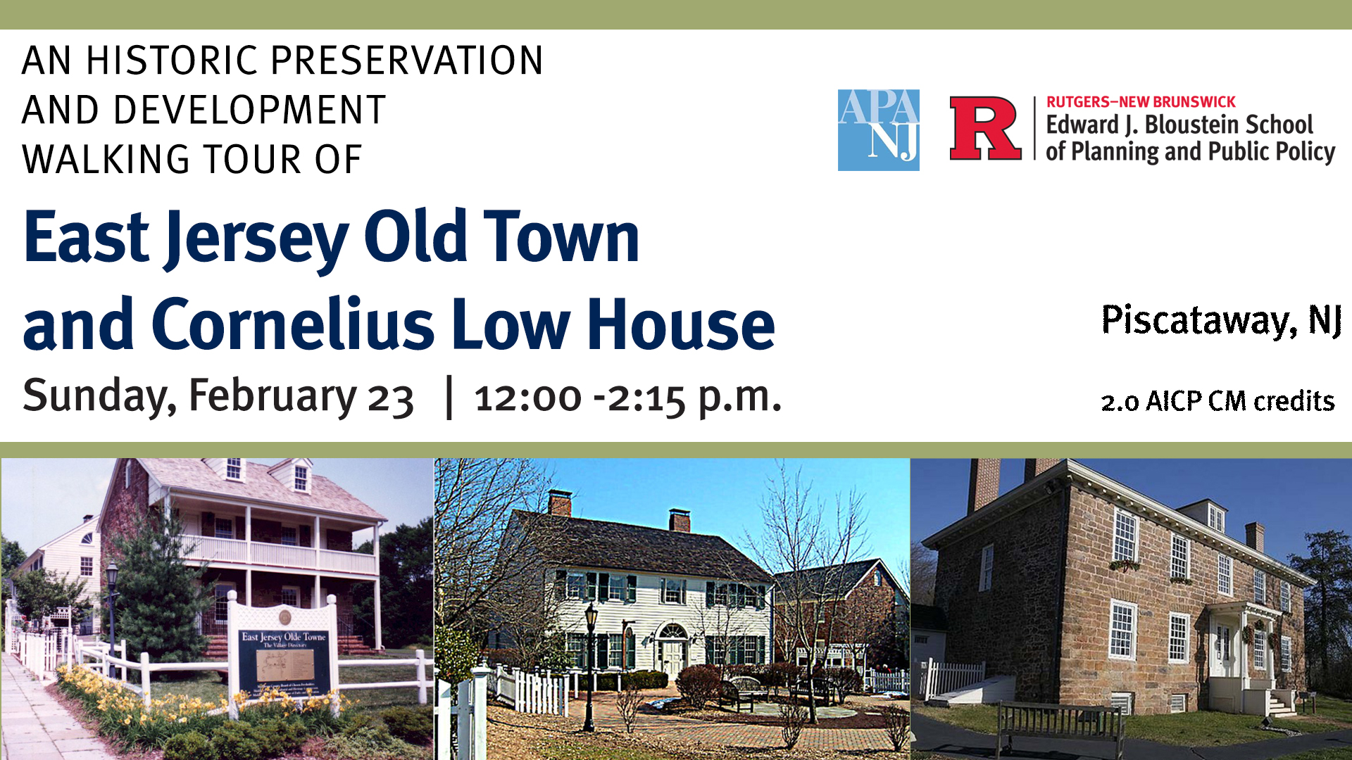 EJB-APA-OldTown-Walking-Tour2025-header AN historic preservation AND DEVELOPMENT walking tour OF East Jersey Old Town and Cornelius Low House Sunday, February 23 | 12:00 -2:15 p.m.