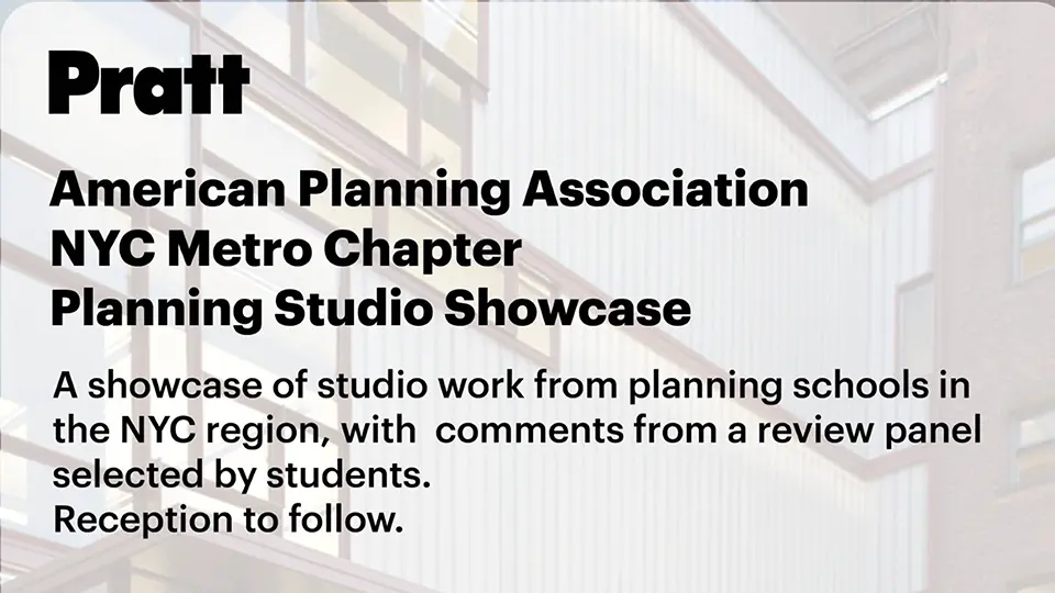 2025_APA NYC Metro Chapter Planning Studio Showcase American Planning Association NY Metro Chapter Planning Studio Showcase